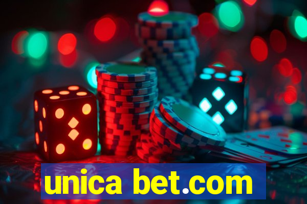 unica bet.com